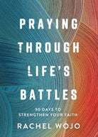 Cover image for Praying Through Life's Battles, isbn: 9780736992534