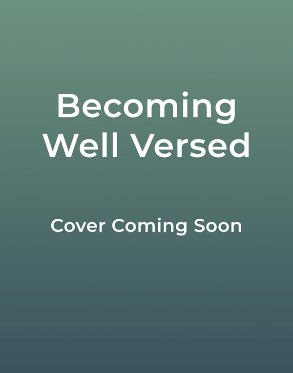 Cover image for Becoming Well Versed, isbn: 9780736993166