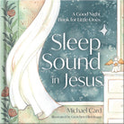 Cover image for Sleep Sound in Jesus, isbn: 9780736993593