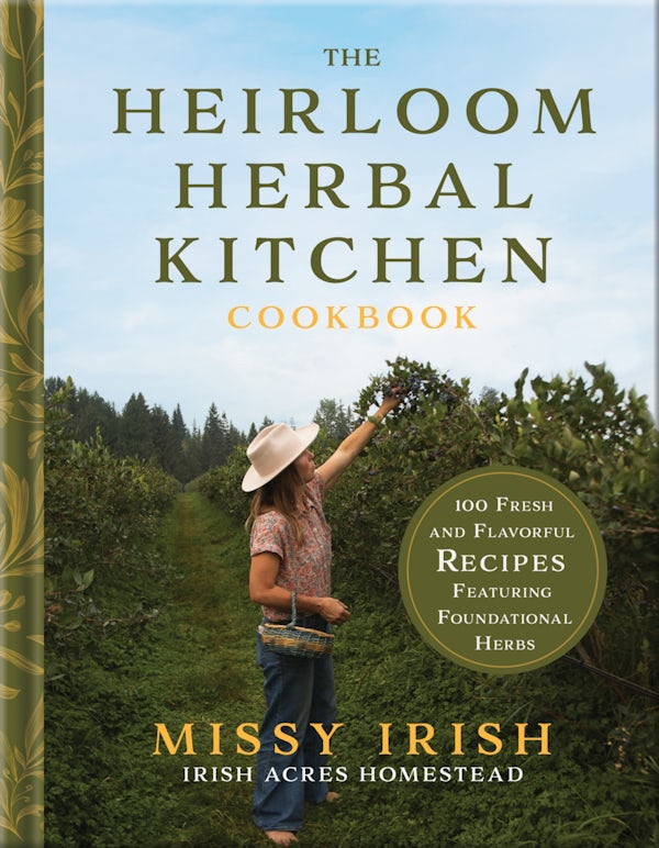 Cover image for The Heirloom Herbal Kitchen Cookbook, isbn: 9780736994774