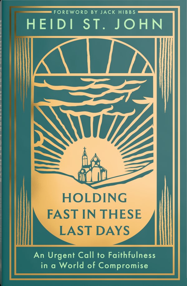 Cover image for Holding Fast in These Last Days, isbn: 9780736995719