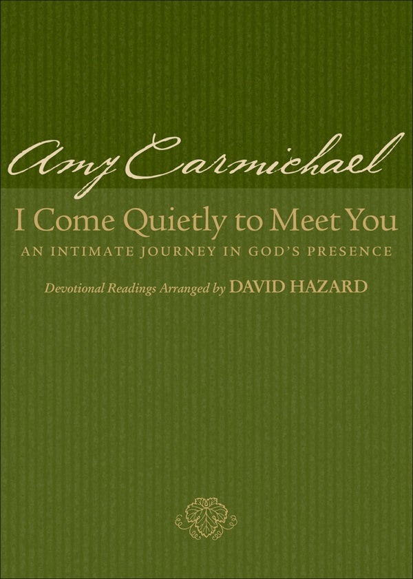 Cover image for I Come Quietly to Meet You, isbn: 9780764200458