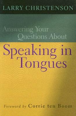 Cover image for Answering Your Questions about Speaking in Tongues, isbn: 9780764200687
