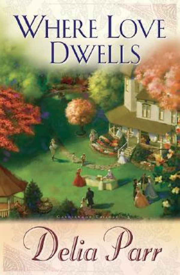 Cover image for Where Love Dwells, isbn: 9780764200885