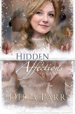 Cover image for Hidden Affections, isbn: 9780764206726