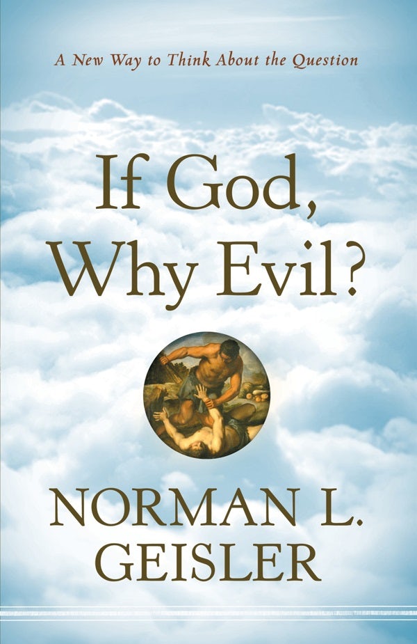 Cover image for If God, Why Evil?, isbn: 9780764208126