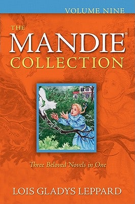 Cover image for The Mandie Collection, Volume 9, isbn: 9780764209321