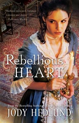 Cover image for Rebellious Heart, isbn: 9780764210488
