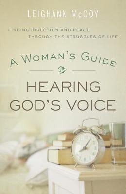 Cover image for Woman's Guide to Hearing God's Voice, isbn: 9780764210945