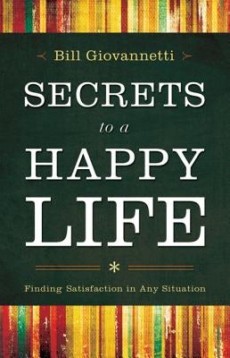 Cover image for Secrets to a Happy Life, isbn: 9780764211249
