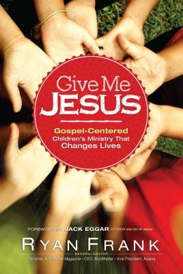 Cover image for Give Me Jesus, isbn: 9780764214714