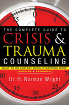 Cover image for The Complete Guide to Crisis & Trauma Counseling, isbn: 9780764216343