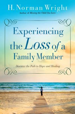 Cover image for Experiencing the Loss of a Family Member, isbn: 9780764216459