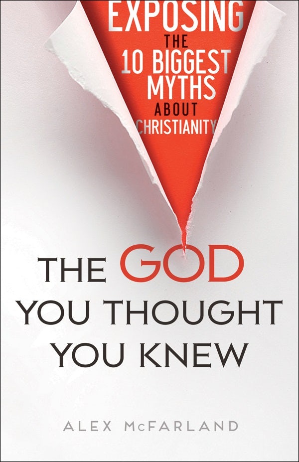 Cover image for The God You Thought You Knew, isbn: 9780764217715