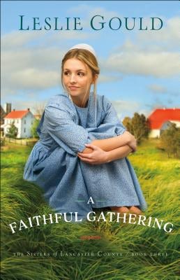 Cover image for Faithful Gathering, isbn: 9780764219719