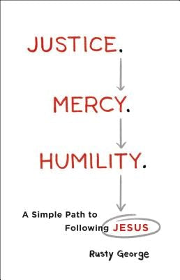 Cover image for Justice. Mercy. Humility., isbn: 9780764230806