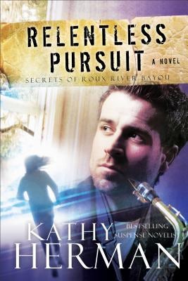 Cover image for Relentless Pursuit, isbn: 9780764235023
