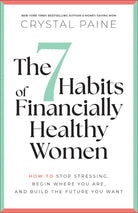 Cover image for The 7 Habits of Financially Healthy Women, isbn: 9780764237263