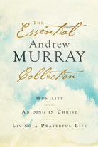 Cover image for Essential Andrew Murray Collection, isbn: 9780764239120