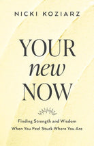Cover image for Your New Now, isbn: 9780764241628