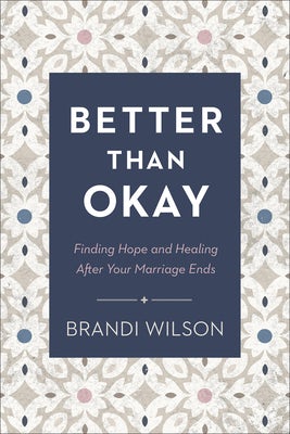 Cover image for Better Than Okay, isbn: 9780764242113