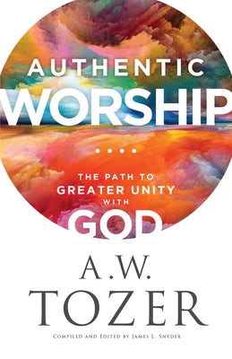 Cover image for Authentic Worship, isbn: 9780764242120