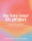 Cover image for The Love Your Life Project, isbn: 9780764242977