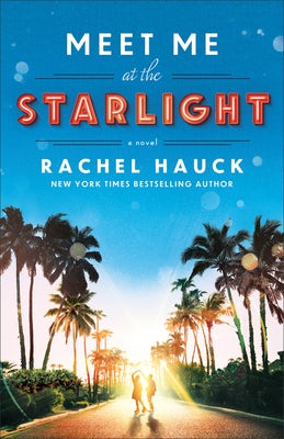 Cover image for Meet Me at the Starlight, isbn: 9780764243042