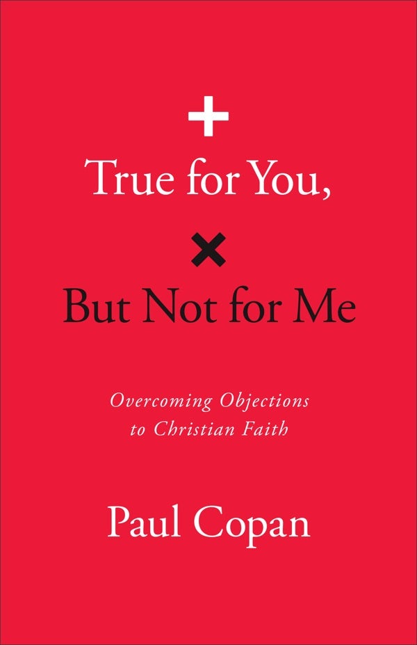 Cover image for True for You, But Not for Me, isbn: 9780764243844