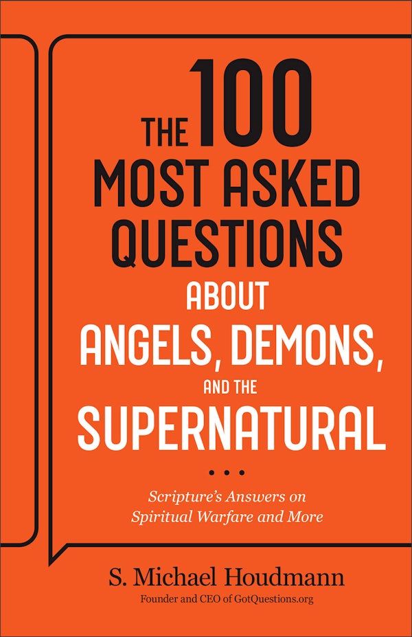 Cover image for The 100 Most Asked Questions about Angels, Demons, and the Supernatural, isbn: 9780764245800
