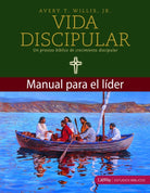 Cover image for Vida Discipular - Manual Para El Líder, isbn: 9780767326018