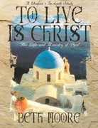 Cover image for To Live Is Christ - Bible Study Book, isbn: 9780767334129