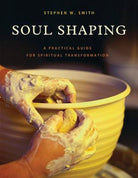 Cover image for Soul Shaping, isbn: 9780781404549