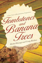 Cover image for Tombstones and Banana Trees, isbn: 9780781405027
