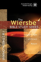 Cover image for The Wiersbe Bible Study Series: 1 & 2 Thessalonians, isbn: 9780781410366