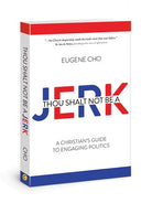 Cover image for Thou Shalt Not Be a Jerk, isbn: 9780781411158