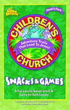 Cover image for Children's Church Snacks & Games, isbn: 9780781438445