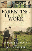 Cover image for Parenting Is Heart Work, isbn: 9780781441520