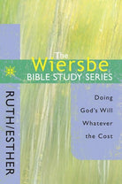 Cover image for The Wiersbe Bible Study Series: Ruth / Esther, isbn: 9780781445733