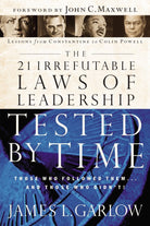 Cover image for The 21 Irrefutable Laws of Leadership Tested by Time, isbn: 9780785206750