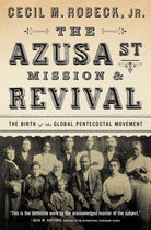 Cover image for The Azusa Street Mission and Revival, isbn: 9780785216933