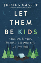 Cover image for Let Them Be Kids, isbn: 9780785221272