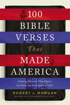 Cover image for 100 Bible Verses That Made America, isbn: 9780785222118
