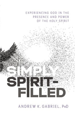 Cover image for Simply Spirit-Filled, isbn: 9780785223610