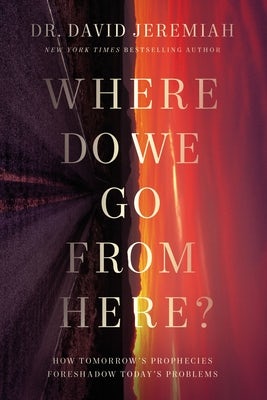 Cover image for Where Do We Go from Here?, isbn: 9780785224198