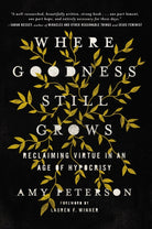Cover image for Where Goodness Still Grows, isbn: 9780785225669