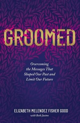 Cover image for Groomed, isbn: 9780785229667