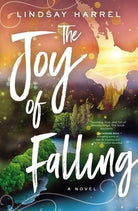 Cover image for The Joy of Falling, isbn: 9780785230007