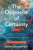 Cover image for The Opposite of Certainty, isbn: 9780785230595