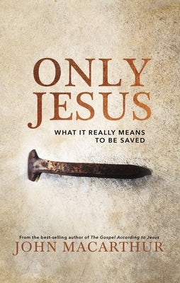 Cover image for Only Jesus, isbn: 9780785230755